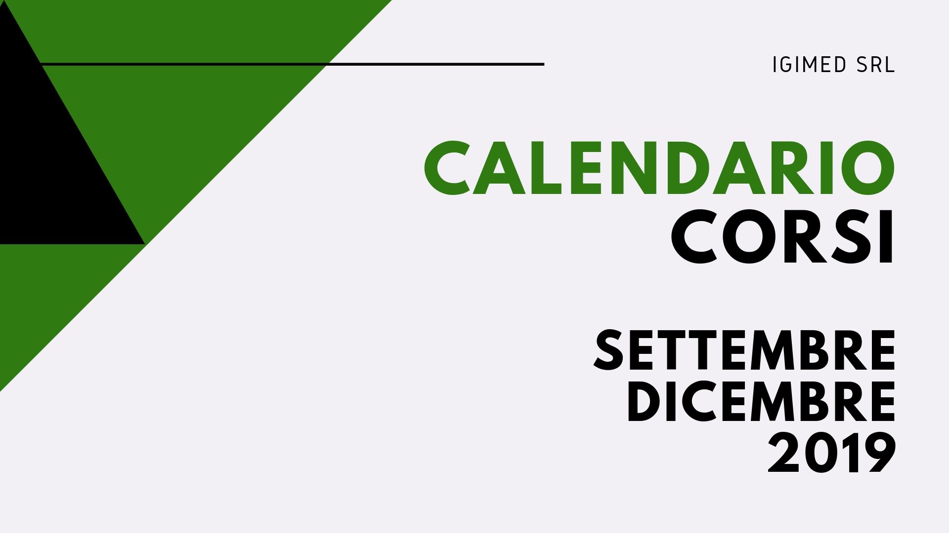 IGIMED Srl | Calendario corsi Settembre-Dicembre 2019